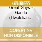 Great Guys - Ganda (Hwalchan Version) cd
