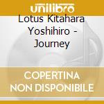 Lotus Kitahara Yoshihiro - Journey cd
