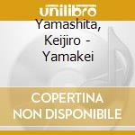 Yamashita, Keijiro - Yamakei cd