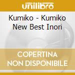Kumiko - Kumiko New Best Inori cd