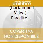(Background Video) - Paradise Healing New Caledonia cd