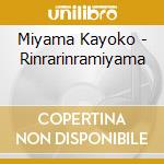 Miyama Kayoko - Rinrarinramiyama cd musicale