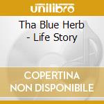 Tha Blue Herb - Life Story cd