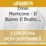 Ennio Morricone - Il Buono Il Brutto Il Cattivo / Per Qualche Dollaro In Piu' cd