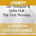 Ian Hultquist & Sofia Hult - The First Monday In May