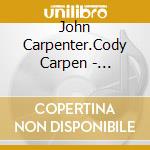 John Carpenter.Cody Carpen - Halloween Original Motion Picture Soundtrack cd