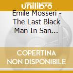 Emile Mosseri - The Last Black Man In San Francisco cd