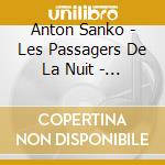 Anton Sanko - Les Passagers De La Nuit - O.S.T. cd
