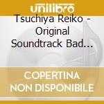 Tsuchiya Reiko - Original Soundtrack Bad Lands cd