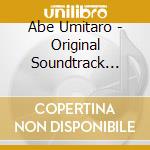 Abe Umitaro - Original Soundtrack Gobangiri cd