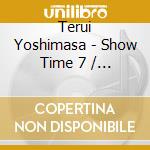 Terui Yoshimasa - Show Time 7 / O.S.T. cd