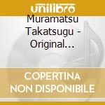 Muramatsu Takatsugu - Original Soundtrack Chao cd
