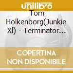 Tom Holkenborg(Junkie Xl) - Terminator Dark Fate cd