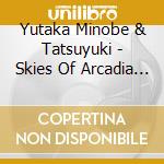 Yutaka Minobe & Tatsuyuki - Skies Of Arcadia - Eternal Soundtrack (3 Cd) cd
