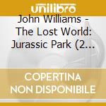 John Williams - The Lost World: Jurassic Park (2 Cd) cd