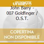 John Barry - 007 Goldfinger / O.S.T. cd