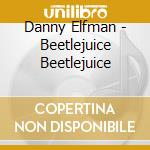 Danny Elfman - Beetlejuice Beetlejuice cd