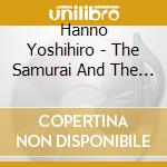 Hanno Yoshihiro - The Samurai And The Prisoner / O.S.T. cd