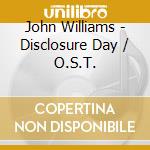 John Williams - Disclosure Day / O.S.T. cd