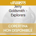 Jerry Goldsmith - Explorers cd