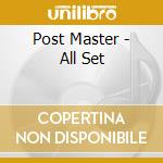 Post Master - All Set cd