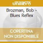 Brozman, Bob - Blues Reflex cd