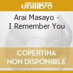 Arai Masayo - I Remember You cd