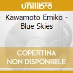 Kawamoto Emiko - Blue Skies cd