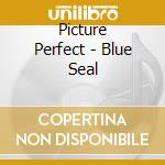 Picture Perfect - Blue Seal cd