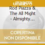 Rod Piazza & The All Might - Almighty Dollar cd