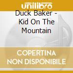 Duck Baker - Kid On The Mountain cd