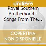 Royal Southern Brotherhood - Songs From The Road cd