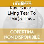 Ray, Sugar - Living Tear To Tear(& The Bluetones) cd