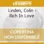 Linden, Colin - Rich In Love cd