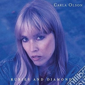 Carla Olson - Rubies & Diamonds cd musicale di Carla Olson