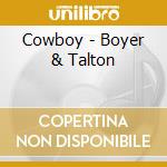Cowboy - Boyer & Talton cd