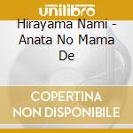 Hirayama Nami - Anata No Mama De cd