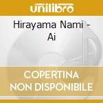 Hirayama Nami - Ai cd