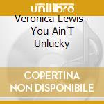 Veronica Lewis - You Ain'T Unlucky cd