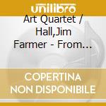 Art Quartet / Hall,Jim Farmer - From Sweden With Love: Live cd