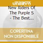New Riders Of The Purple S - The Best Of New Riders Of The Purple Sage cd