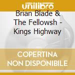 Brian Blade & The Fellowsh - Kings Highway cd