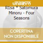R1sa * Satomura Minoru - Four Seasons cd