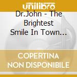 Dr.John - The Brightest Smile In Town (+9) cd