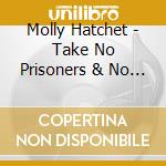 Molly Hatchet - Take No Prisoners & No Guts...No Glory cd