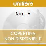 Niia - V cd