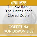 The Swellers - The Light Under Closed Doors cd