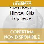 Zazen Boys - Himitsu Girls Top Secret