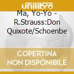 Ma, Yo-Yo - R.Strauss:Don Quixote/Schoenbe cd