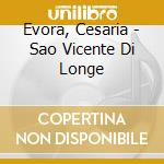 Evora, Cesaria - Sao Vicente Di Longe cd